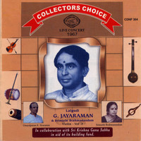 Lalgudi G Jayaraman - Collectors Choice - Live Concert -  Vol.3. Lalgudi G Jayaraman
