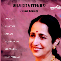 Aruna Sairam - Shanmatham