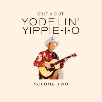 Various Artists - Yodelin' Yippee I O - Vol.2