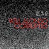 Will Alonso - Corrupted