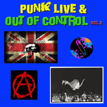 Various Artists - Punk Live & Out of Control, Vol 2 (Explicit)