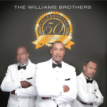 The Williams Brothers - Celebrating 50 Years
