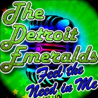 The Detroit Emeralds - Feel the Need in Me - EP