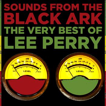 Lee Perry - Sounds from the Black Ark: The Very Best of Lee Perry