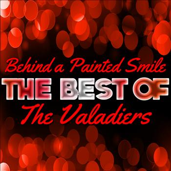 The Valadiers - Behind a Painted Smile - The Best of the Valadiers