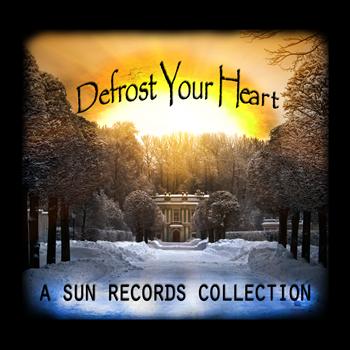 Various Artists - Defrost Your Heart - A Sun Records Collection