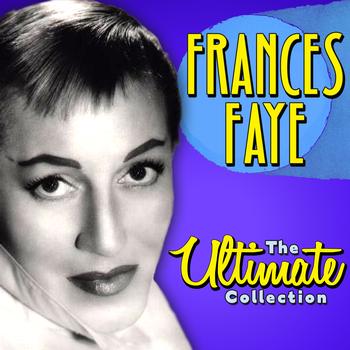 Frances Faye - The Ultimate Collection