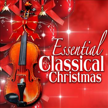 Various Artists - Essential Classical Christmas