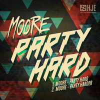 Moore - Party Hard