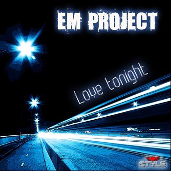 EM Project - Love Tonight