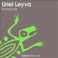 Uriel Leyva - Everybody