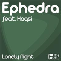Ephedra - Lonely Night