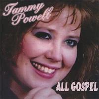 Tammy Powell - All Gospel