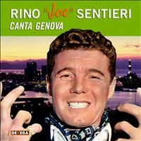 Joe Sentieri - Rino "Joe" Sentieri canta Genova