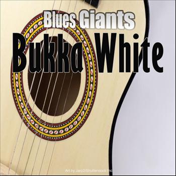 Bukka White - Blues Giants: Bukka White