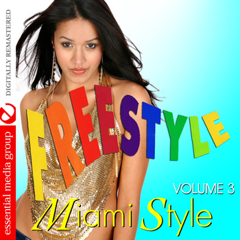 Various Artists - Freestyle Miami Style Vol. 3 (Digitally Remastered)