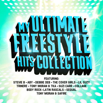 Various Artists - My Ultimate Freestyle Hits Collection