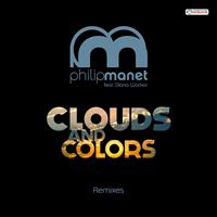 Philip Manet - Clouds and Colors (Remixes)