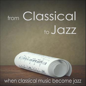 Various Artists - From Classical to Jazz