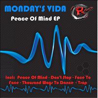 Monday's Vida - Peace of Mind EP