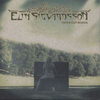 Elin Ruth Sigvardsson - Paper Cup Words