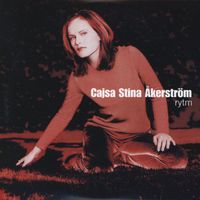 Cajsa Stina Åkerström - Rytm