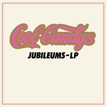 Cool Candys - Jubileums-LP