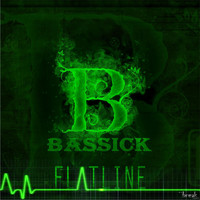 BasSick - Flatline