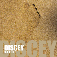 Discey - Naked (Ibiza Unique Rmx)