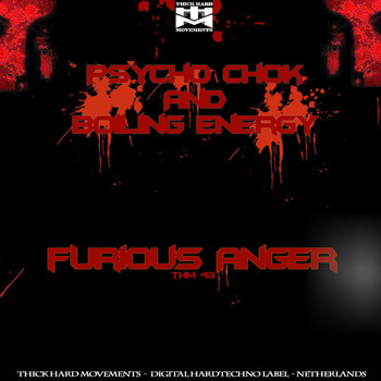 Psycho Chok & Boiling Energy - Furious Anger