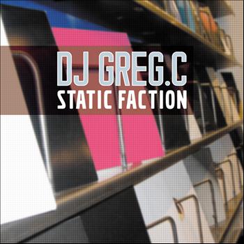 Dj Greg C - Static Faction Gangnam French Style