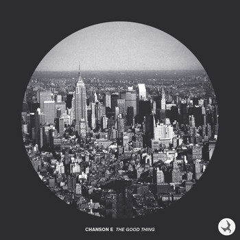 Chanson E - The Good Thing