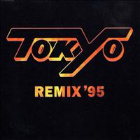 Tokyo - Tokyo (Remix '95)