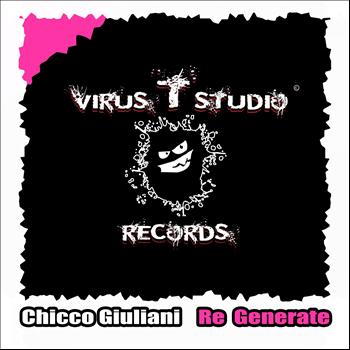 Chicco Giuliani - Re Generate