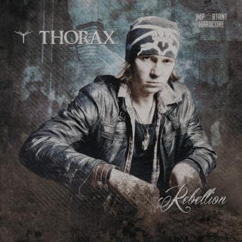 Thorax - Rebellion (Explicit)