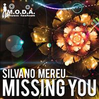 Silvano Mereu - Missing You