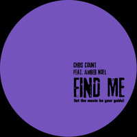 Chris Count feat. Amber Noel - Find Me