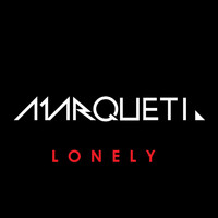 Marqueti - Lonely (Instrumental Mix)