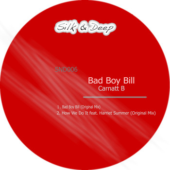 Carnatt B - Bad Boy Bill - How We Do It