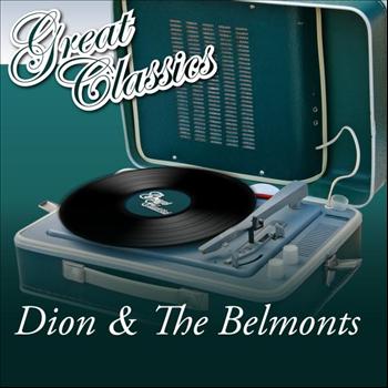 Dion & The Belmonts - Great Classics