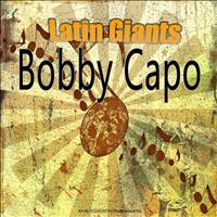 Bobby Capo - Latin Giants: Bobby Capo