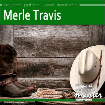 Merle Travis - Beyond Patina Jazz Masters: Merle Travis