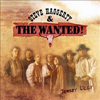 Steve Haggerty & The Wanted - Jersey Lilly