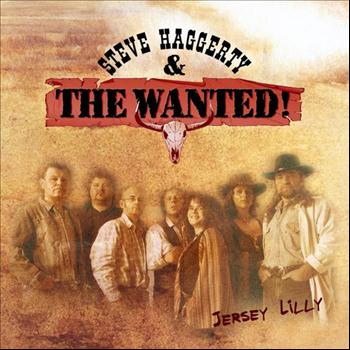 Steve Haggerty & The Wanted - Jersey Lilly