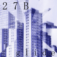 27b - Glide