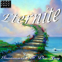 Gianmarco S Deejay - Eternite