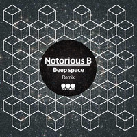 Notorious B - Deep Space