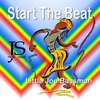 Little Joe Bassman - Start the Beat