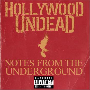 Hollywood Undead - Notes From The Underground (Explicit)