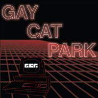 Gay Cat Park - Gay Cat Park